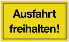 NW Hinweiszeichen Ausfahrt freihalten! L250xB150mm gelb schwarz Ku. (3000277103)