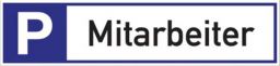 NW Parkplatzbeschilderung Parkplatz f.Mitarbeiter L460xB110mm Alu.weiß/blau/schwarz (3000277688)
