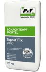 P&T Topolit Fix Vario 0-1 mm Schnellmörtel flüssig/plastisch